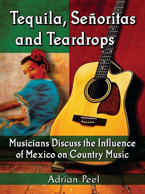 Title details for Tequila, Senoritas and Teardrops by Adrian Peel - Available